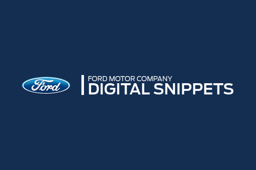 Ford, Digital Snippets